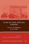 Cuba in the Special Period