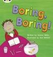 Bug Club Phonics - Phase 5 Unit 19: Boring, Boring