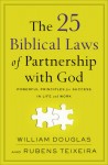 25 Biblical Laws of Partnership with God – Powerful Principles for Success in Life and Work