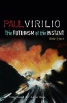Futurism of the Instant