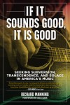 If it Sounds Good, It is Good