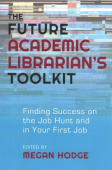 Future Academic Librarian’s Toolkit