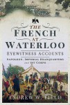 French at Waterloo: Eyewitness Accounts