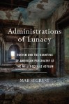 Administrations Of Lunacy