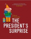 President's Surprise