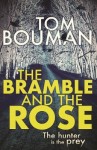 Bramble and the Rose