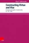 Constructing Virtue and Vice