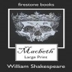 MACBETH LARGE-PRINT EDITON