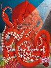 Big Book of Giant Sea Creatures, The Small Book of Tiny Sea Creatures