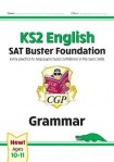 KS2 English SAT Buster Foundation: Grammar (for the 2026 tests)