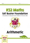 KS2 Maths SAT Buster Foundation: Arithmetic (for the 2026 tests)