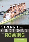 Strength and Conditioning for Rowing