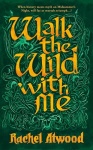 Walk the Wild With Me