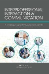 Interprofessional Interaction and Communication