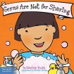 Germs Are Not for Sharing Board Book