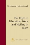 Right to Education, Work and Welfare in Islam