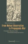 From Mutual Observation to Propaganda War – Premodern Revolts in Their Transnational Representations