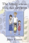 Family Who are Living Their Dreams