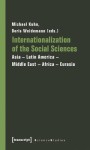 Internationalization of the Social Sciences – Asia–Latin America–Middle East–Africa–Eurasia