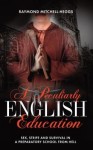 Peculiarly English Education