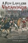 Few Lawless Vagabonds