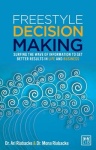 Freestyle Decision Making