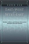 East Is West and West Is East