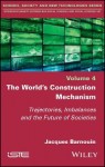 World's Construction Mechanism