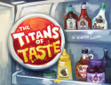 Titans of Taste