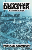 Dialectics of Disaster