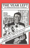 Year Left Volume 1, An American Socialist Yearbook