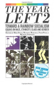 Year Left Volume 2, Toward a Rainbow Socialism