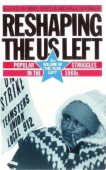 Year Left Volume 3, Reshaping the US Left