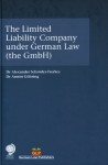 Limited Liability Company under German Law (the GmbH)