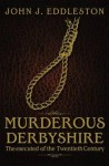 Murderous Derbyshire