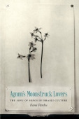 Agnon's Moonstruck Lovers