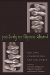 Positively No Filipinos Allowed