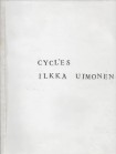 Ilkka Uimonen: Cycles