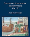 Studies in Arthurian Illustration Volume 2