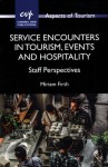Service Encounters in Tourism, Events and Hospitality