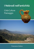 Nebrodi nell’antichita: Citta Culture Paesaggio