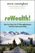 ReWealth!: Stake Your Claim in the $2 Trillion Development Trend That's Renewing the World