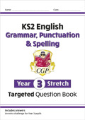 KS2 English Year 3 Stretch Grammar, Punctuation & Spelling Targeted Question Book (w/Answers)