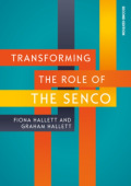 Transforming the Role of the SENCO: Achieving the National Award for SEN Coordination