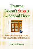 Trauma Doesn't Stop at the School Door