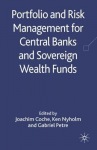 Portfolio and Risk Management for Central Banks and Sovereign Wealth Funds