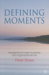 Defining Moments