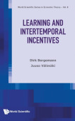 Learning And Intertemporal Incentives