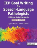IEP Goal Writing for Speech-Language Pathologists