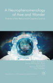 Neurophenomenology of Awe and Wonder